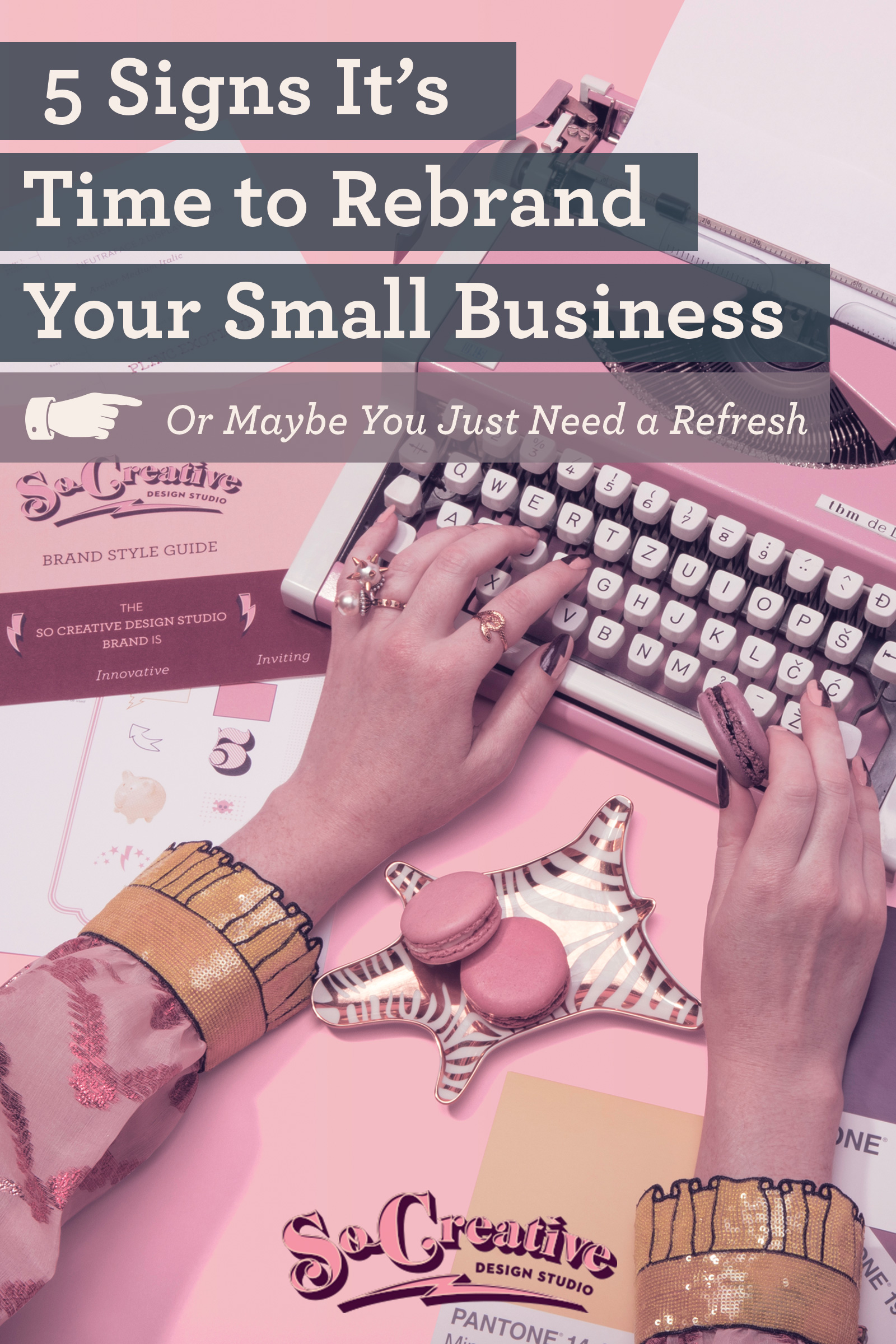 5 signs it's time to rebrand your small business